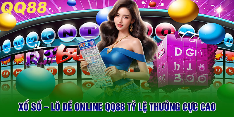 QQ88 - QQ88.COM Trang Chủ Chính Thức Năm 2026 10 Xổ Số – Lô Đề Online tỷ lệ thưởng cực cao